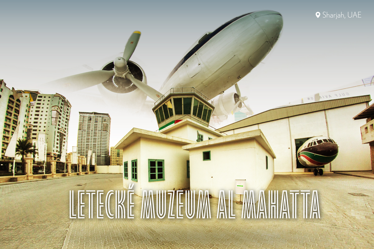 TIP: Letecké Muzeum Al Mahatta