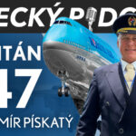 První český kapitán Boeingu 747, Slavomír Pískatý